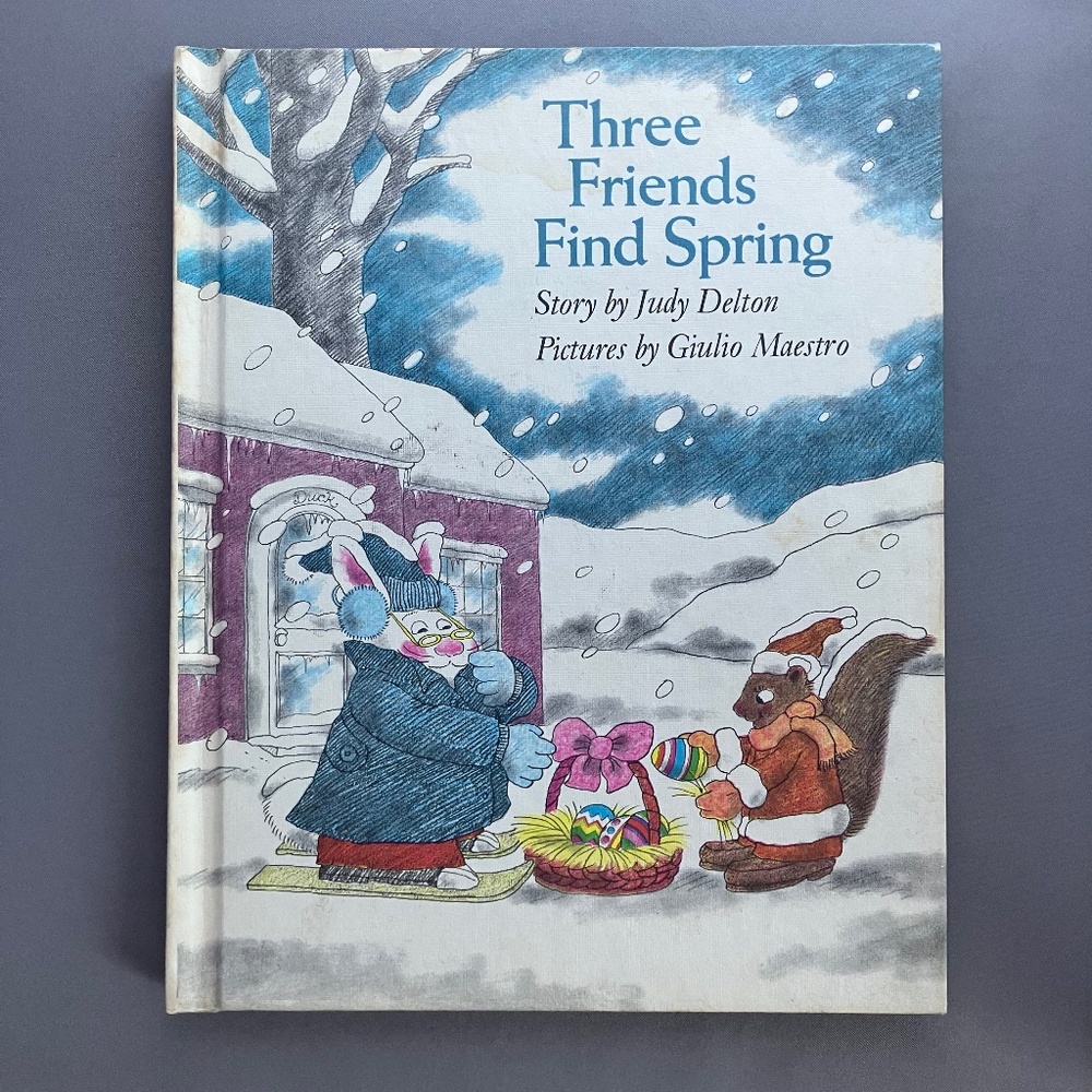 Three Friends Find Spring by Judy Delton, Hardcover, 1977, Good Condition